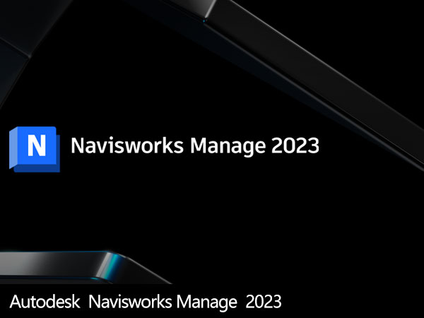 Autodesk Navisworks Manage 2023.4 64位多国语言版整理完成