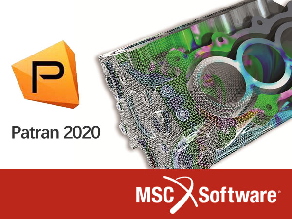 MSC Patran 2020 64位英文版软件安装教程