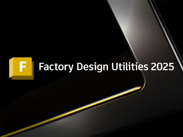 Autodesk Factory Design Utilities 2025 64位多国语言版软件整理完成